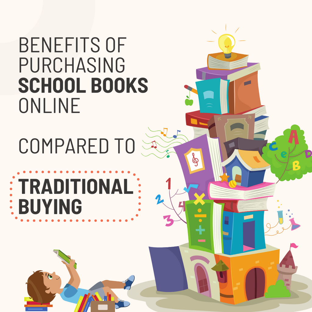 Benefits of Purchasing School Books Online Compared to Traditional Buying