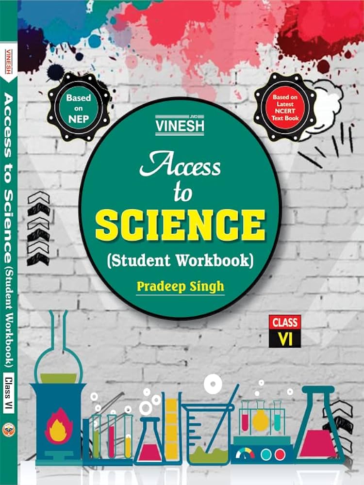 Access to Science-6 (Student Workbook) Class-6