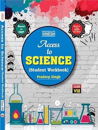Access to Science-8 (Student Workbook) Class-8