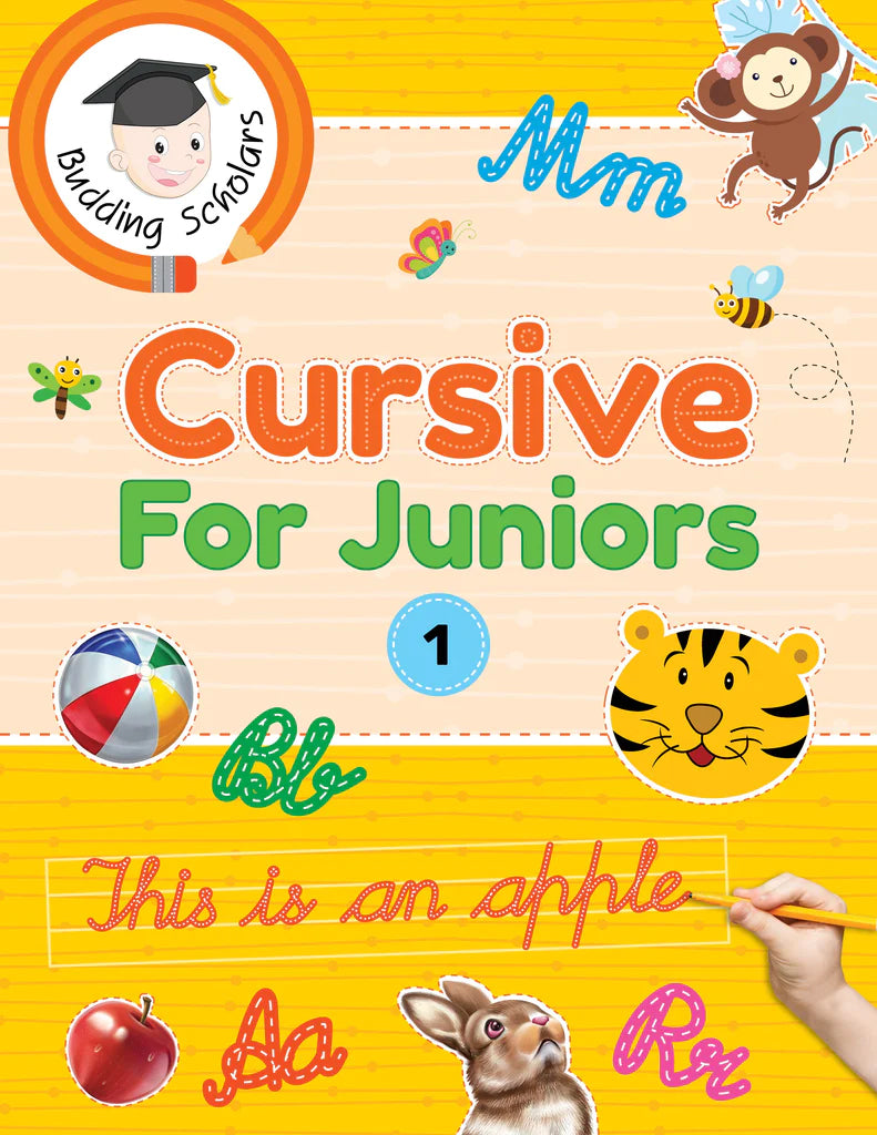 Budding Scholars Cursive for Juniors-1 Class-1