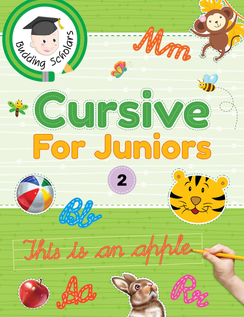 Budding Scholars Cursive for Juniors-2 Class-2