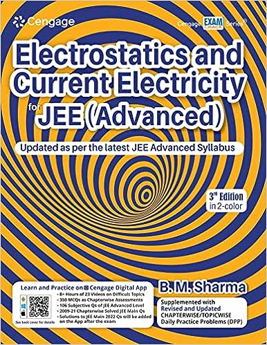 JEE ADVANCED ELECTROSTATICS AND CURRENT ELECTRICITY , 3RD EDITION Paperback