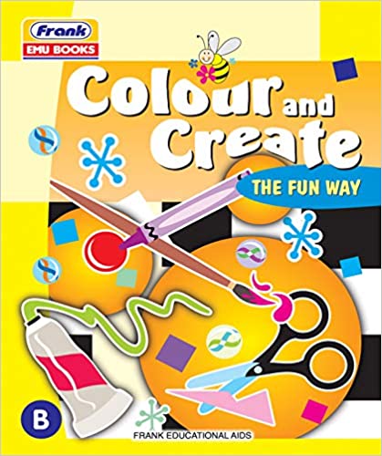 Colour and Create the Fun Way - B