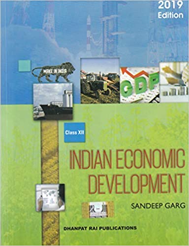 Indian Economic Development for Class - 12 Humanities