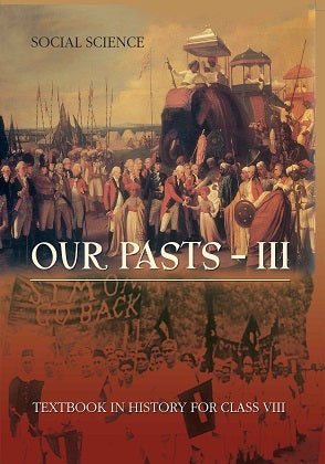 Our Pasts-III (Edition 2024) For Class-8
