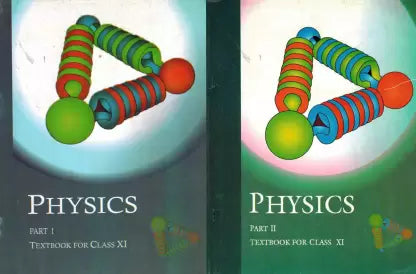 Physics Part- I & II - Class - 11 Science