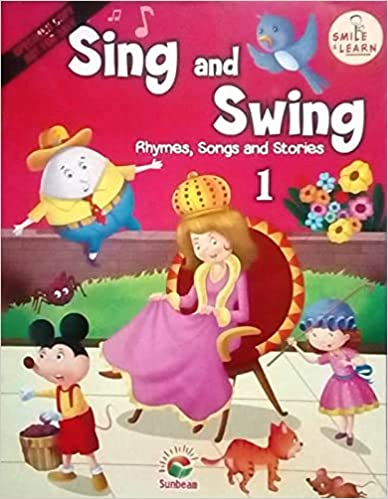 Sing And Swing Rhymes Songs and Stories - 1